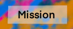 Mission